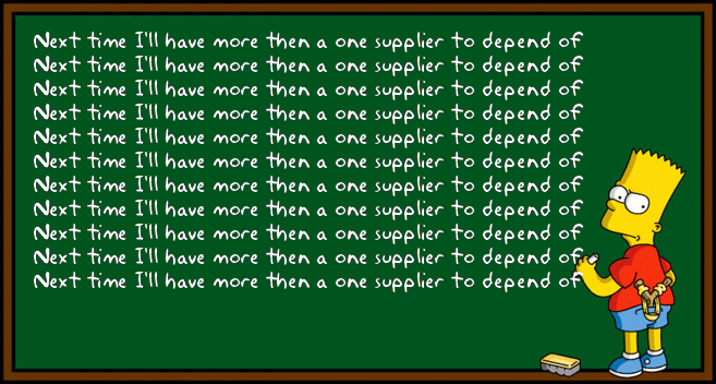 bart-simpson-generator.php?line=Next+time+I%27ll+have+more+then+a+one+supplier+to+depend+of.gif
